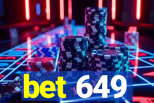 bet 649